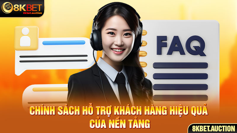 Chính sách hỗ trợ khách hàng hiệu quả của nền tảng